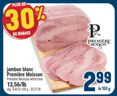 JAMBON BLANC PREMIÈRE MOISSON | PREMIÈRE MOISSON WHITE HAM