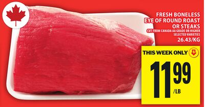 Fresh Boneless Eye Of Round Roast Or Steaks