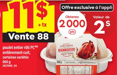 POULET ENTIER RÔTI PC ENTIÈREMENT CUIT, 800 G