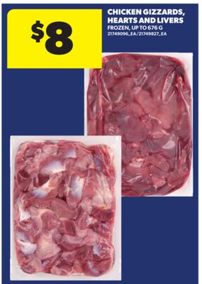 CHICKEN GIZZARDS, HEARTS AND LIVERS, UP TO 676 G
